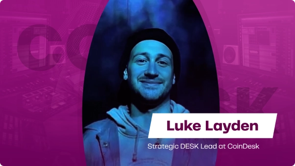 nft creator story - — Luke Layden, Strategic DESK Lead at CoinDesk